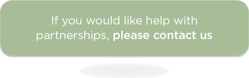 If you would like help with partnerships, please contact us